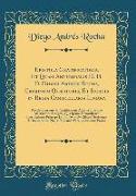 Epistola Gratificatoria, Et Quasi Antidoralis D. D. D. Didaci Andres Rocha, Criminum Quæstoris, Et Iudicis in Regia Canecellaria Limana