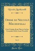 Opere di Niccolò Machiavelli, Vol. 8