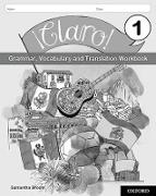 !Claro! 1 Grammar Vocabulary and Translation Workbook (Pack of 8)