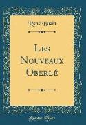 Les Nouveaux Oberlé (Classic Reprint)