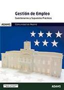 Gestión de Empleo, Comunidad de Madrid. Cuestionarios y supuestos prácticos