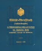 Militär-Adreßbuch (Taschenrangliste) der Militärbehörden, Stäbe und Institute des Standortes Berlin, Sommer 1914