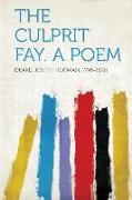 The Culprit Fay. A Poem