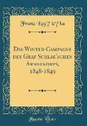 Die Winter-Campagne des Graf Schlik'schen Armeekorps, 1848-1849 (Classic Reprint)