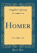 Homer (Classic Reprint)