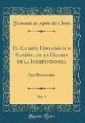 El Cuerpo Diplomático Español en la Guerra de la Independencia, Vol. 4