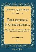 Bibliotheca Entomologica, Vol. 1