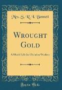 Wrought Gold