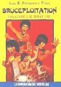 Bruceploitation : los clones de Bruce Lee