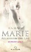 Marie - Assistentin der Lust | Erotischer Roman (Assistentin, Blowjob, Fantasien, Halterlose Strumpfhose, Kopfkino)