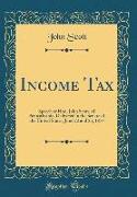 Income Tax: Speech of Hon. John Scott, of Pennsylvania, Delivered in the Senate of the United States, June 22 and 23, 1870 (Classi