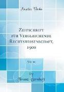 Zeitschrift für Vergleichende Rechtswissenschaft, 1900, Vol. 14 (Classic Reprint)