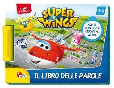 Imparo le parole. Super Wings. Librogioco Plus