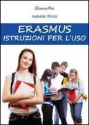 Erasmus. Istruzioni per l'uso