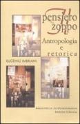 Il pensiero zoppo. Antropologia e retorica