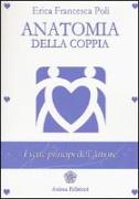 Anatomia della coppia. I sette principi dell'amore