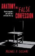 Anatomy of a False Confession