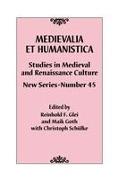 Medievalia Et Humanistica, No. 45