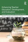 Enhancing Teacher Education, Development, and Evaluation