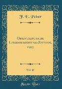 Orientalistische Literaturzeitung-Zeitung, 1907, Vol. 10 (Classic Reprint)