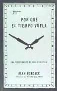 Por qué el tiempo vuela : una investigación no solo científica