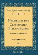 Handbuch der Classischen Bibliographie, Vol. 1