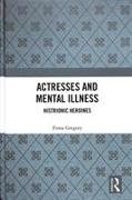 Actresses and Mental Illness