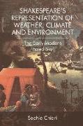 Shakespeare's Representation of Weather, Climate and Environment