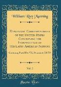 Diplomatic Correspondence of the United States Concerning the Independence of the Latin-American Nations, Vol. 2