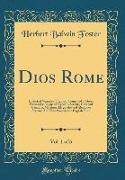 Dios Rome, Vol. 1 of 6