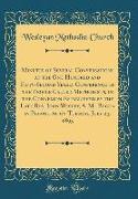 Minutes of Several Conversations at the One Hundred and Fifty-Second Yearly Conference of the People Called Methodists, in the Connexion Established by the Late Rev. John Wesley, A. M., Begun in Plymouth, on Tuesday, July 23, 1895 (Classic Reprint)