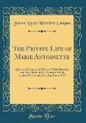 The Private Life of Marie Antoinette