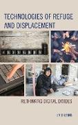 Technologies of Refuge and Displacement