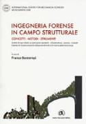 Ingegneria forense in campo strutturale. Concetti, metodi, strumenti