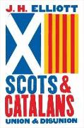 Scots and Catalans: Union and Disunion