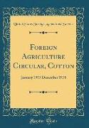 Foreign Agriculture Circular, Cotton
