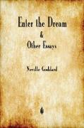 Enter the Dream and Other Essays