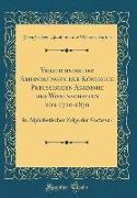 Verzeichniss der Abhandlungen der Königlich Preußischen Akademie der Wissenschaften von 1710-1870