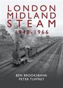 London Midland Steam 1948 to 1966