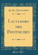 Lautlehre des Pontischen (Classic Reprint)