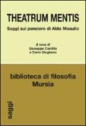 Theatrum mentis. Saggi sul pensiero di Aldo Masullo