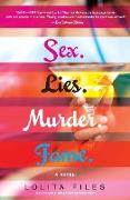 sex.lies.murder.fame