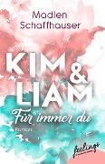 Kim & Liam – Für immer Du