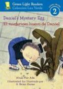 Daniel's Mystery Egg/El misterioso huevo de Daniel