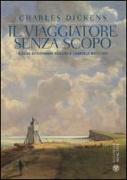 Il viaggiatore senza scopo