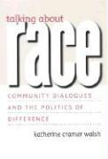 Talking about Race – Community Dialogues and the Politics of Difference
