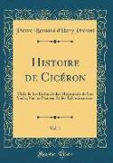 Histoire de Cicéron, Vol. 1