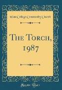 The Torch, 1987 (Classic Reprint)