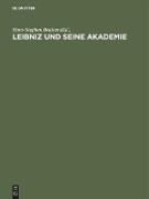Leibniz und seine Akademie