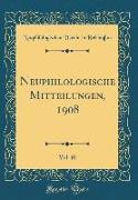Neuphilologische Mitteilungen, 1908, Vol. 10 (Classic Reprint)